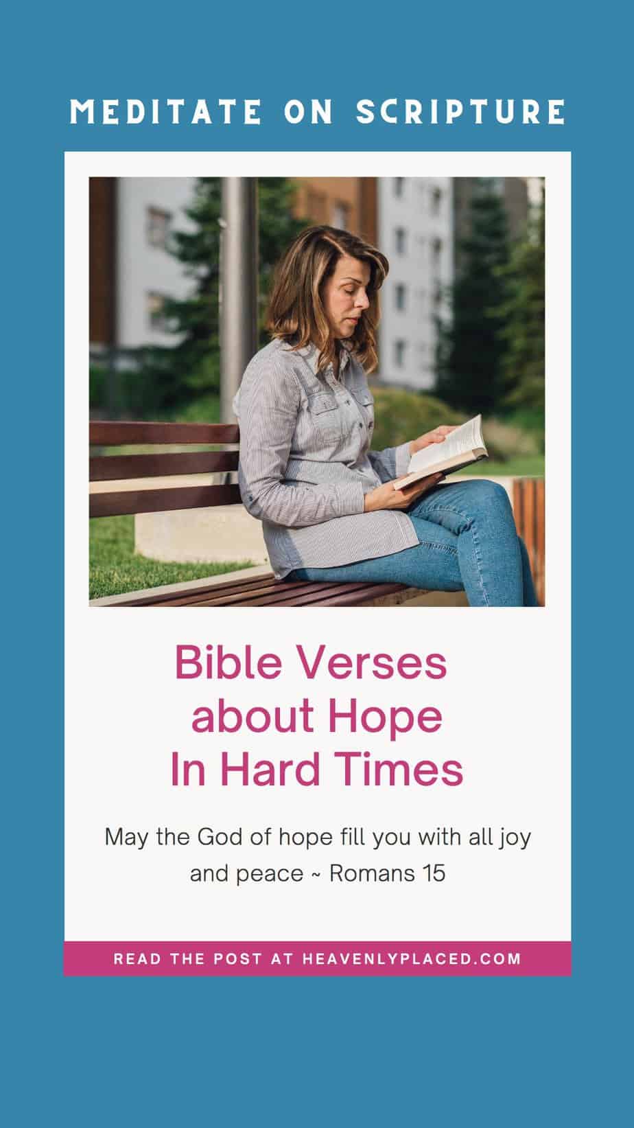 32 Bible Verses About Hope In Hard Times | Heavenly Placed
